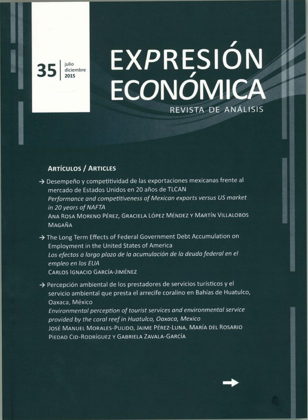 					Ver Núm. 35 (2015): Expresión Económica Julio - Diciembre 2015
				