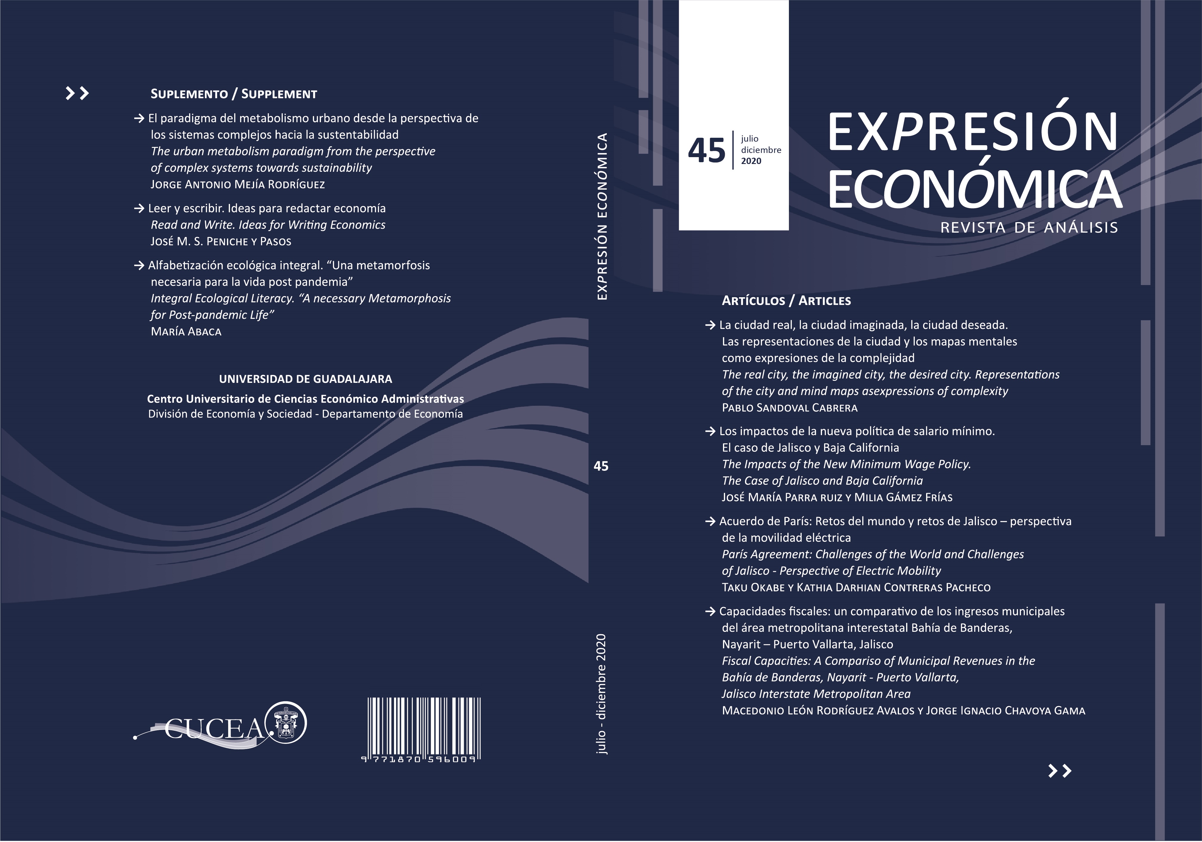 					Ver Núm. 45 (2020): Núm. 45 (2020): NÚM. 45 (2020): EXPRESIÓN ECONÓMICA 45 JULIO - DICIEMBRE 2020
				